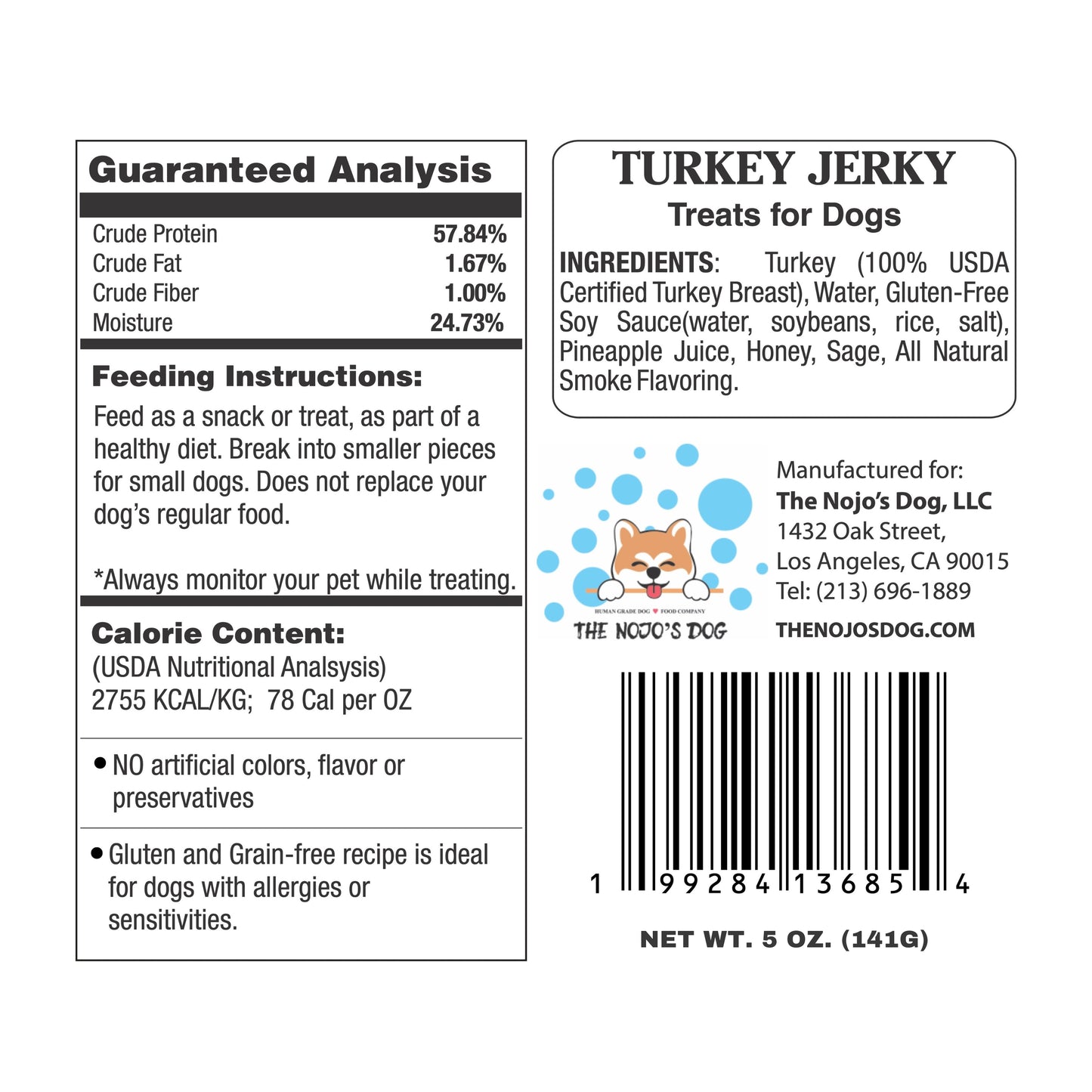 The Nojo's Dog USDA Certified Turkey Jerky Treat for Dogs 5oz. Guaranteed Analysis and Ingredients